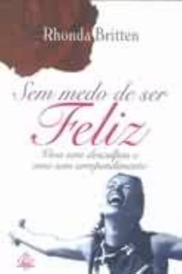 Sem Medo de Ser Feliz