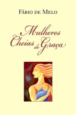Mulheres Cheias de Graças