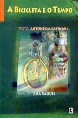 A Bicicleta e o Tempo  Autografado