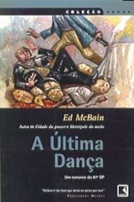 A Última Dança - Coleção Negra