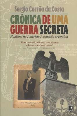 Crônica de uma Guerra Secreta