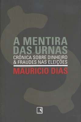 A Mentira das Urnas