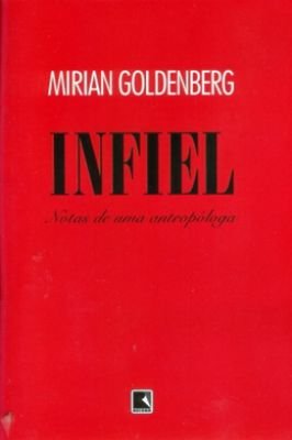 Infiel - Notas de uma Antropologa