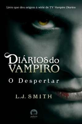 Diários do Vampiro: o Despertar (vol. 1)