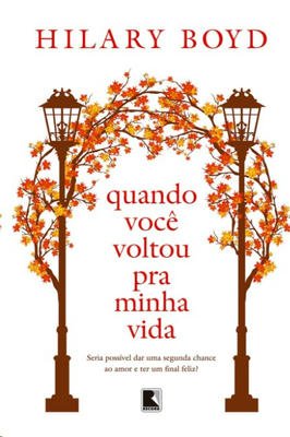 Quando Você Voltou pra Minha Vida