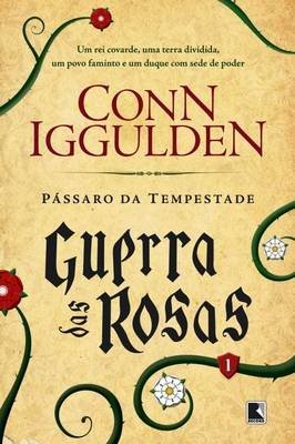 Pássaro da Tempestade- Guerra das Rosas 1
