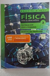 Física para o ensino médio 3- Manual do professor