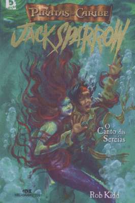 Jack Sparrow - o Canto das Sereias Volume 2