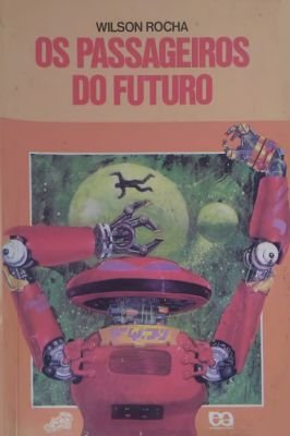 Os Passageiros do Futuro