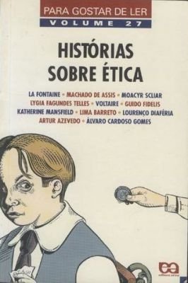 Historias Sobre Etica Coleção para Gostar de Ler