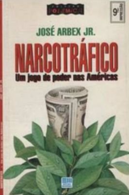 Narcotráfico- Um jogo de poder nas Américas-1° ed