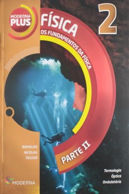 Moderna Plus - Fisica - 2º Ano - Parte II