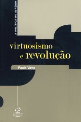 Virtuosismo e Revolução