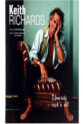 Keith Richards: uma Vida Rock N Roll