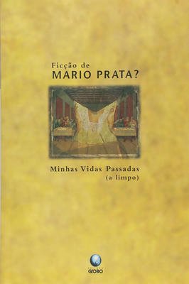 Minhas Vidas Passadas (a Limpo)