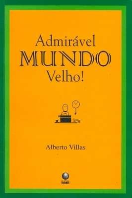 Admirável Mundo Velho