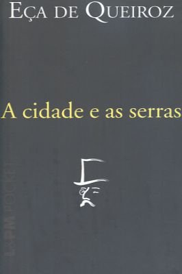 A Cidade e as Serras