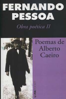 Poemas de Alberto Caeiro Obra Poética II   Pocket