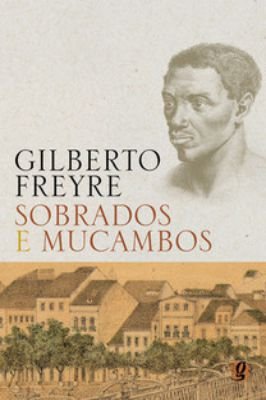 Sobrados e Mucambos