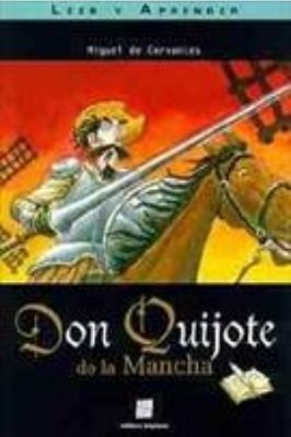 Don Quijote de La Mancha - Colección Leer y Aprender