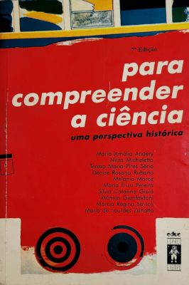 Para Compreender a Ciência - Uma Perspectiva Histórica ( Ciência)