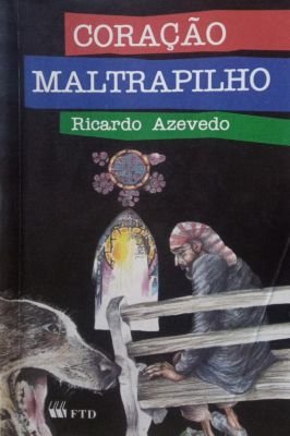 Coração maltrapilho