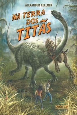 Na Terra dos Titãs