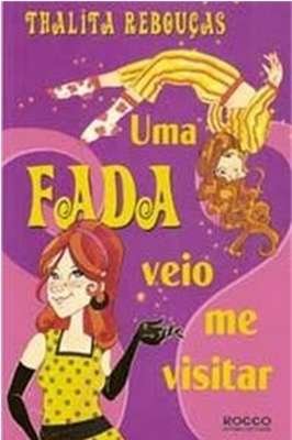 Uma Fada Veio Me Visitar
