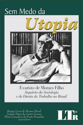 Sem Medo da Utopia