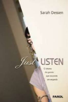 Just Listen - a Garota Que Esconde um Segredo