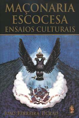 Maçonaria Escocesa - Ensaios Culturais