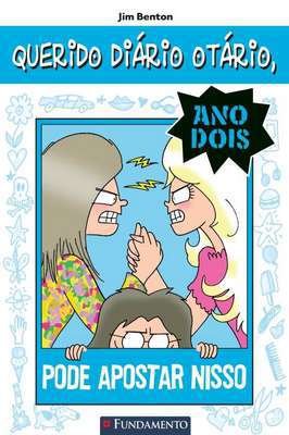 Querido Diário Otário, Ano Dois - Pode Apostar Nisso