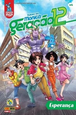 Turma da Mônica - Geração 12 - Nº 6 - Esperança