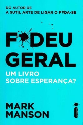 F*deu Geral: Um livro sobre esperança?