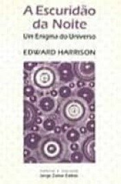 A escuridão da noite - Um enigma do universo