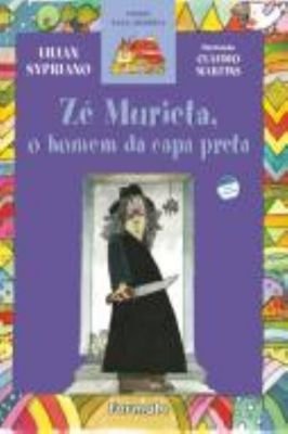 Zé Murieta, o Homem da Capa Preta