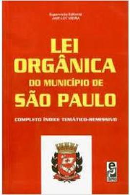 Lei Orgânica do Município de São Paulo- Completo índice Temático