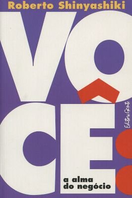 Você: a Alma do Negócio   Contem Cd