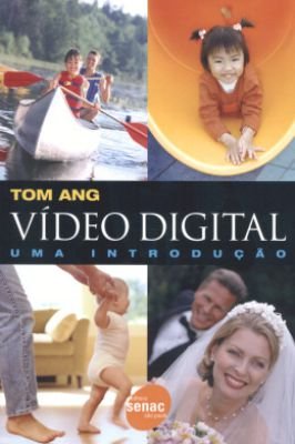 Video Digital : uma Introdução