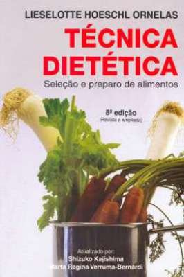 Tecnica Dietetica  Seleção Epreparo de Alimentos