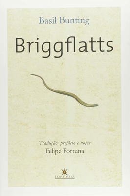 Briggflatts - Bilíngue Português  Inglês
