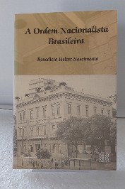 A Ordem nacionalista Brasileira