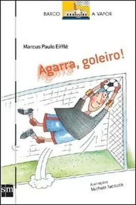 Agarra, Goleiro!