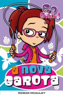 Go Girl  a Nova Garota