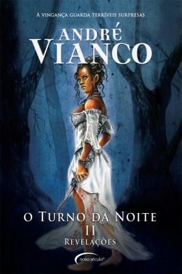Turno da Noite - Revelações - Volume 2