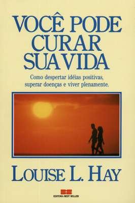 Você Pode Curar Sua Vida