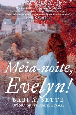 Meia-Noite, Evelyn!