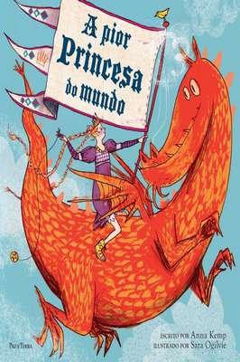 A Pior Princesa Do Mundo (Em Portuguese do Brasil)