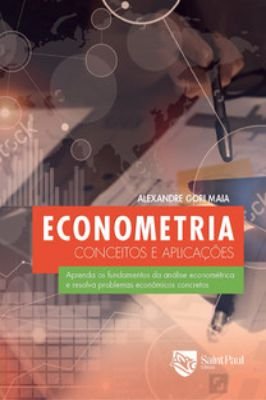 Econometria - Conceitos e Aplicações