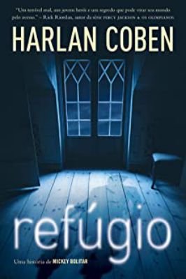 REFÚGIO -UMA HISTORIA DE MICKEY BOLITAR